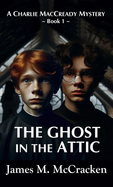 The Ghost in the Attic - 9781732934771