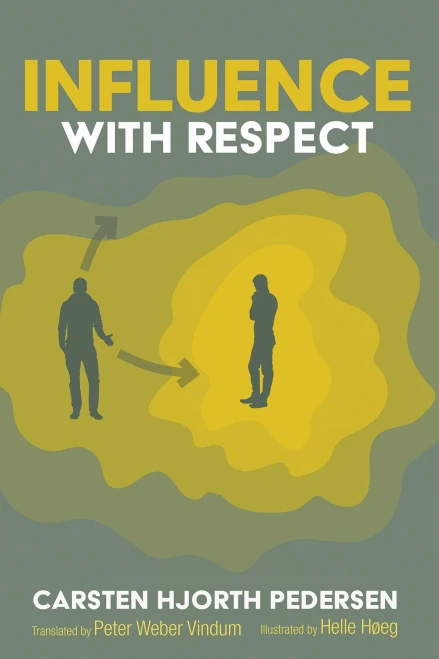 Influence with Respect - 9781725256606