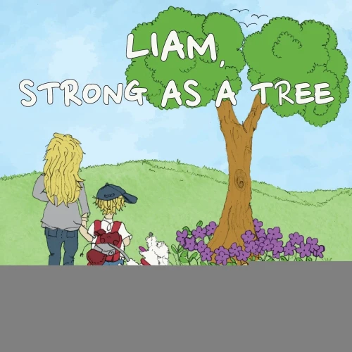 Liam, Strong as a Tree - 9781771803991