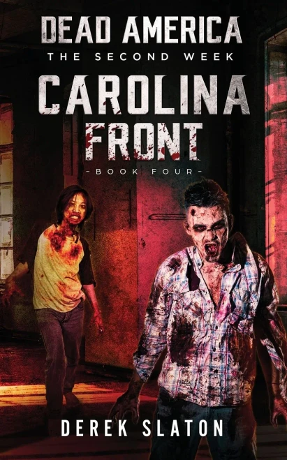 Dead America : Carolina Front - Book 4