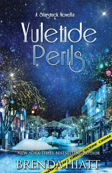 Yuletide Perils : A Starstruck Novella