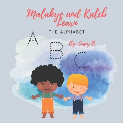 Malakye and Kaleb Learn : The Alphabet