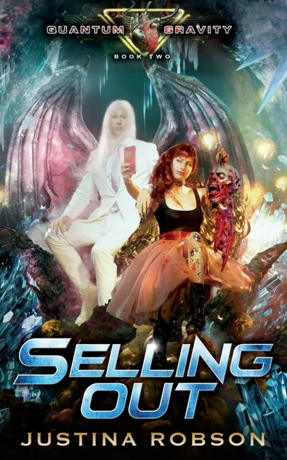 Selling Out : Quantum Gravity Book Two