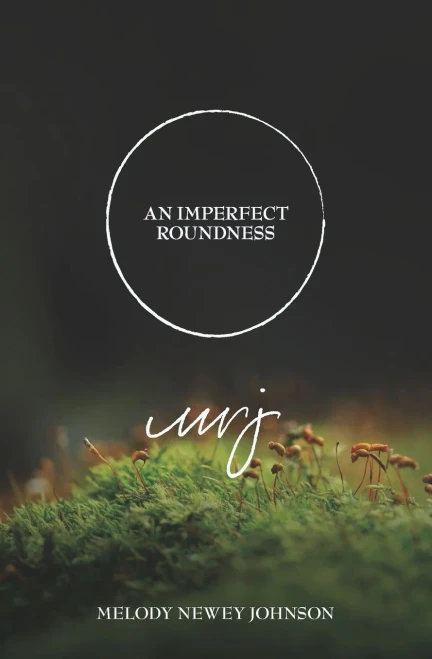 An Imperfect Roundness - 9781948218290