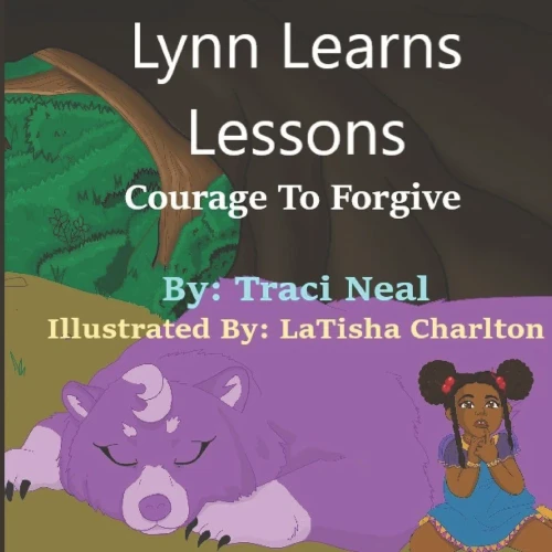 Lynn Learns Lesson: Courage To Forgive