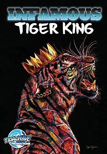 Infamous : Tiger King: Special Edition