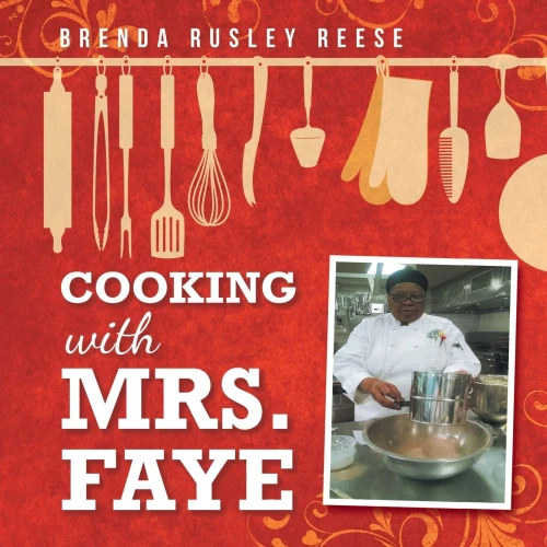 Cooking with Mrs. Faye - 9781728358932