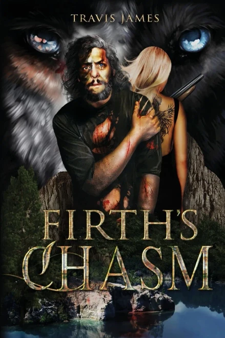 Firth's Chasm : In the Blink of an Eye