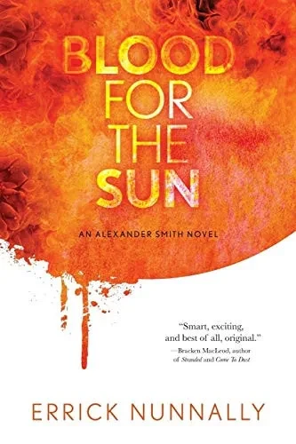 Blood For The Sun : Alexander Smith #1