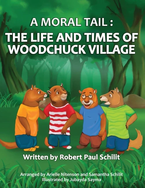 A Moral Tail: The Life and Times of Woodchuck Village (Paperback)