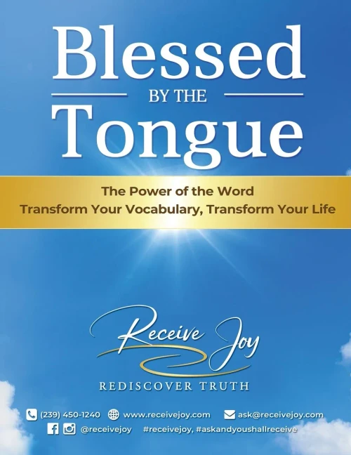 Blessed By The Tongue: Transform your vocabulary, transform your life