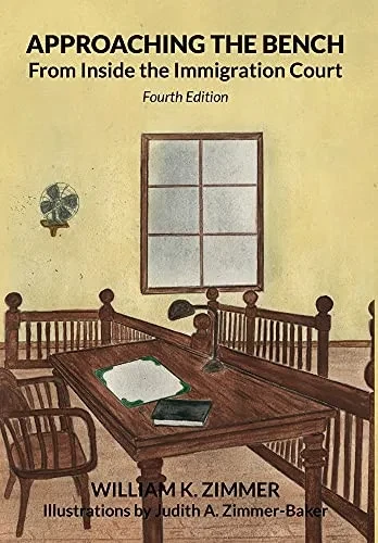 Approaching the Bench from Inside the Immigration Court (Hardback)