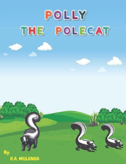 Polly the Polecat: A funny children's book about siblings ages 1-3 4-6 7-8