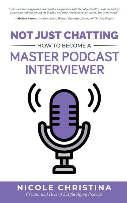 Not Just Chatting: How to Become a Master Podcast Interviewer (Hardback)