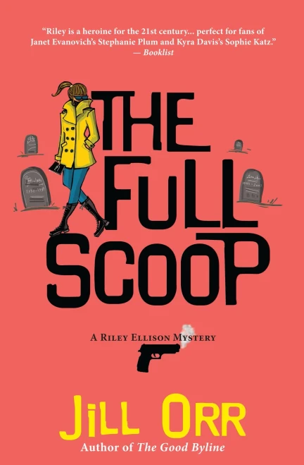 The Full Scoop: A Riley Ellison Mystery (Riley Ellison Mysteries)