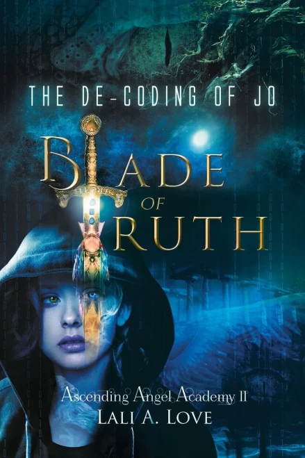 The De-Coding of Jo: Blade of Truth (Paperback)