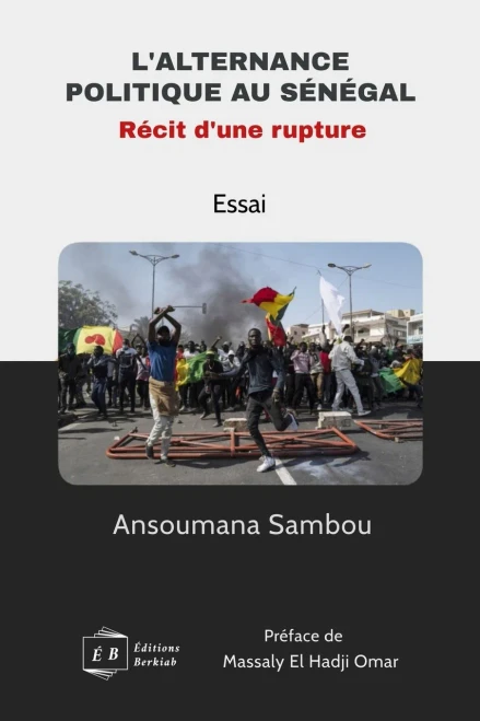L'alternance politique au S?n?gal, R?cit d'une rupture