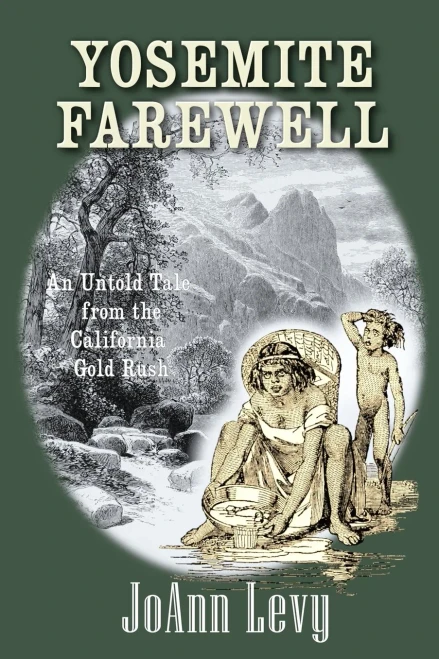 Yosemite Farewell: An Untold Tale from the California Gold Rush (Paperback)