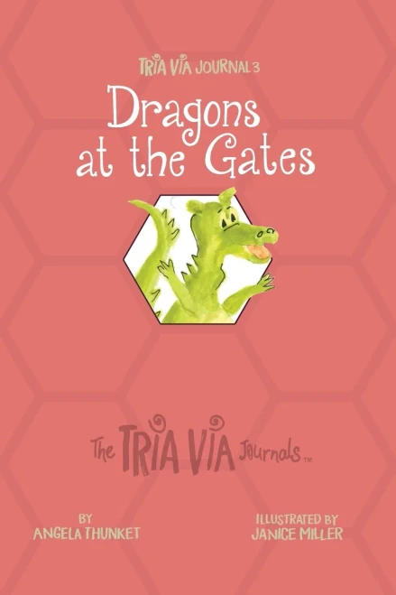 TRIA VIA Journal 3: Dragons at the Gates (Paperback)