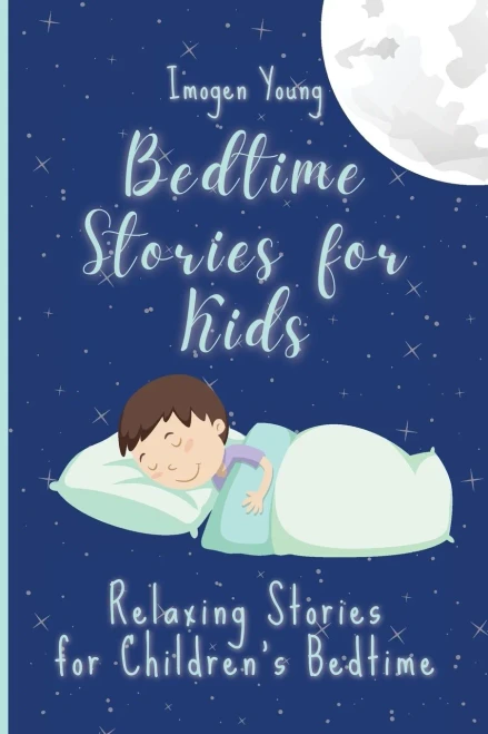 Bedtime Stories for Kids: Relaxing Stories for Children's Bedtime (9781801906593)