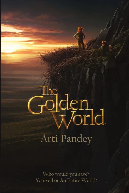 The Golden World: Who would you save? Yourself or an Entire World? (Paperback)
