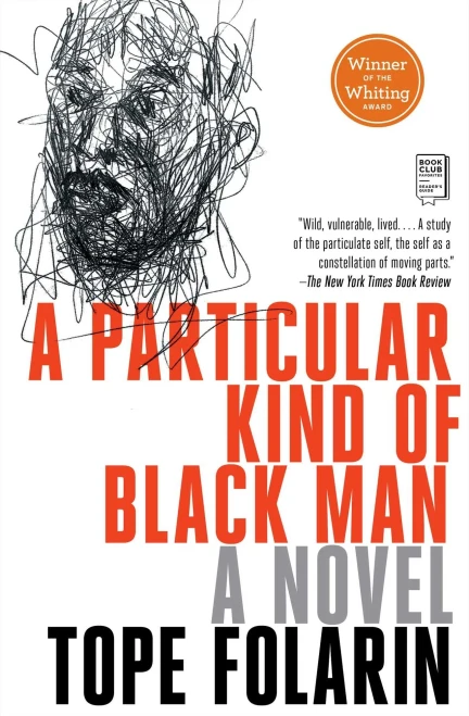 A Particular Kind of Black Man: A Novel
