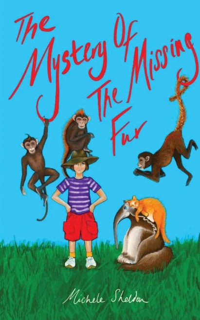 The Mystery of The Missing Fur: (And Far More Mysterious Mysteries)