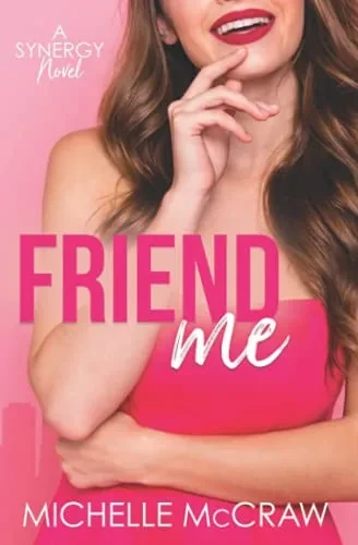 Friend Me: A Friends-to-Lovers Office Romance
