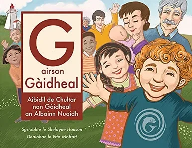 G airson G?idheal: Aibidil de Chultar nan G?idheal an Albainn Nuaidh