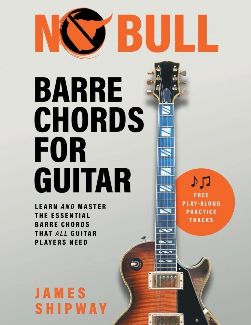 No Bull Barre Chords for Guitar: Learn and Master the Essential Barre Chords that all Guitar Players Need (Paperback)