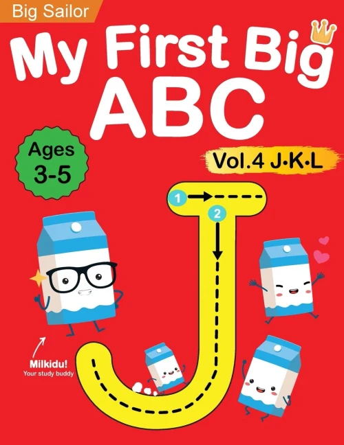 My First Big ABC Book Vol.4: Preschool Homeschool Educational Activity Workbook with Sight Words for Boys and Girls 3 - 5 Year Old: Handwriting Practi