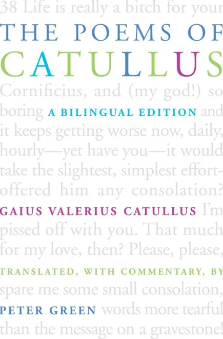 The Poems of Catullus: A Bilingual Edition