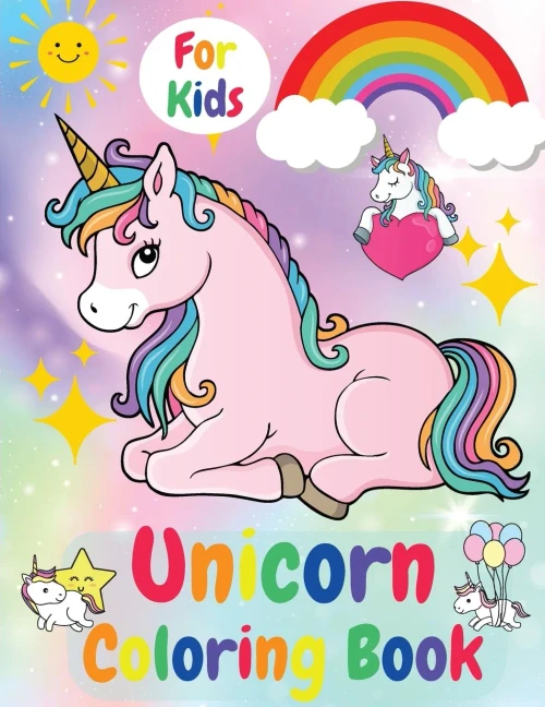 Unicorn Coloring Book For Kids: Ages 4 -8 Activity Book for kids, Educational Children's Workbook