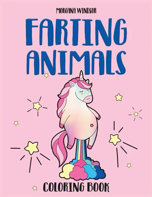 Farting Animals Coloring book: An Irreverent, Funny and Hilarious coloring book for kids and adults (Paperback)