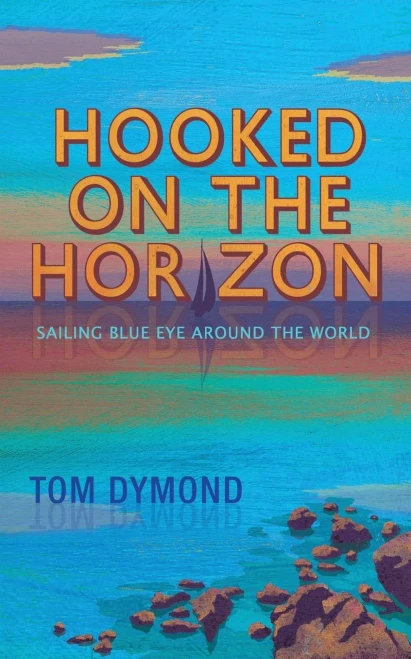 Hooked on the Horizon: Sailing Blue Eye Around the World