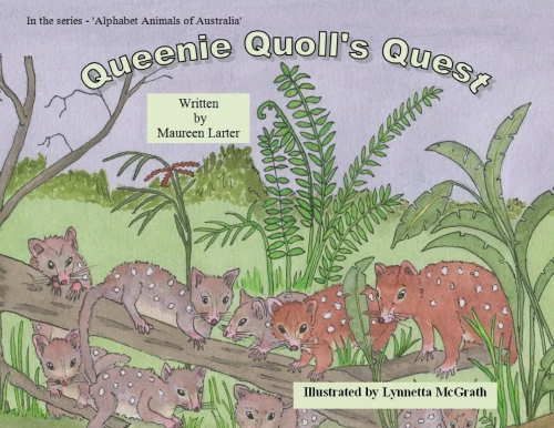 Queenie Quoll's Quest (Alphabet Animals of Australia)