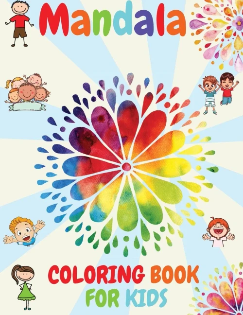 Mandala COLORING BOOK FOR KIDS: Big Mandalas to Color for Relaxation Relaxing Mandalas for Boys, Girls, and Beginners Activity Book for Kids