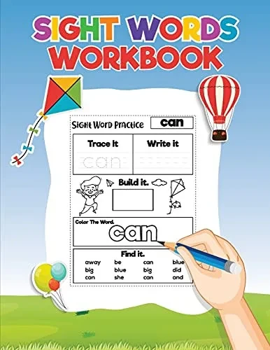 Sight Words for Kids Learning to Write and Read: Activity Workbook to Learn, Trace and Practice The Most Common High Frequency Words For Kids Learning