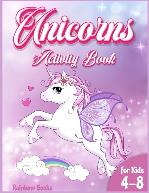Unicorn Activity book for kids: A Gorgeous activity book full of Unicorns coloring pages, mazes, dot to dot. A coloring and activity book to improve t (Paperback)