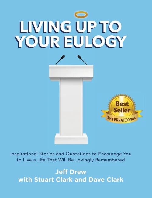 Living Up to Your Eulogy (Hardback)
