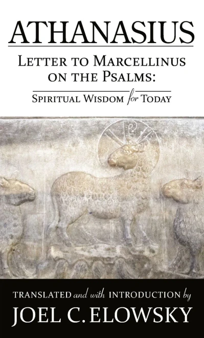 Letter to Marcellinus on the Psalms