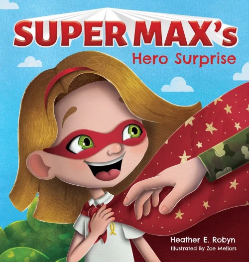 Super Max's Hero Surprise (Hardback)