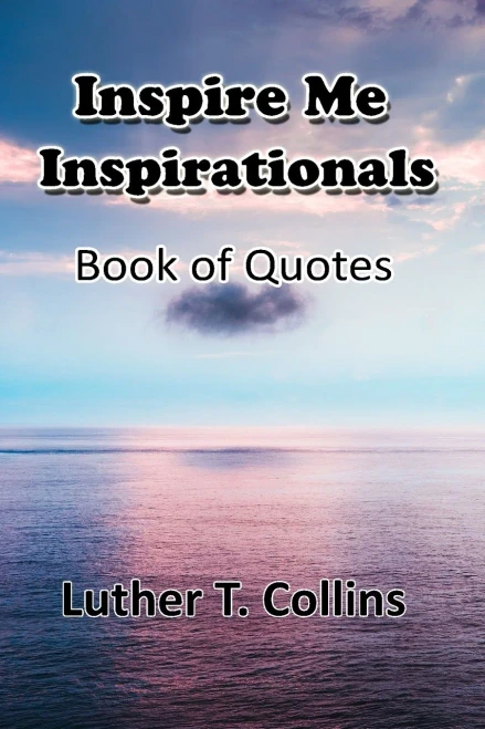 Inspire Me Inspirationals book of quotes