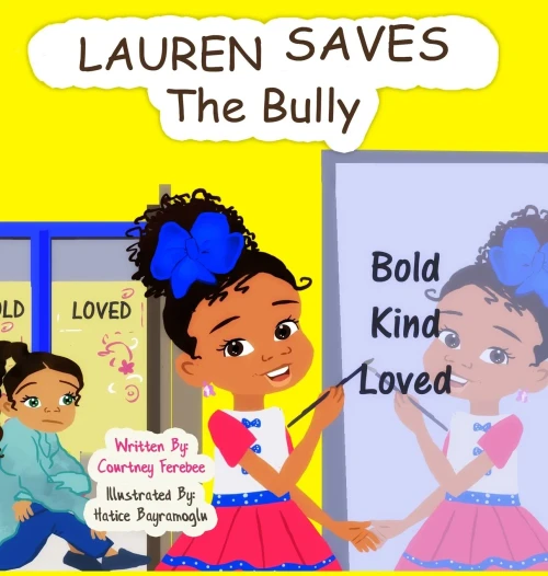 Lauren Saves the Bully (Hardback)