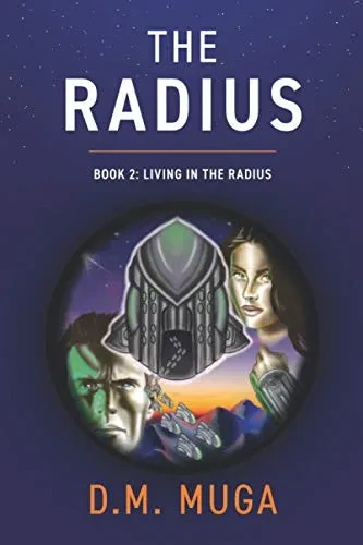The Radius: Book 2: Living in the Radius