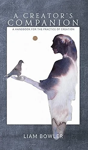 A Creator's Companion (Hardback)