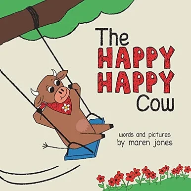The Happy Happy Cow (Paperback)