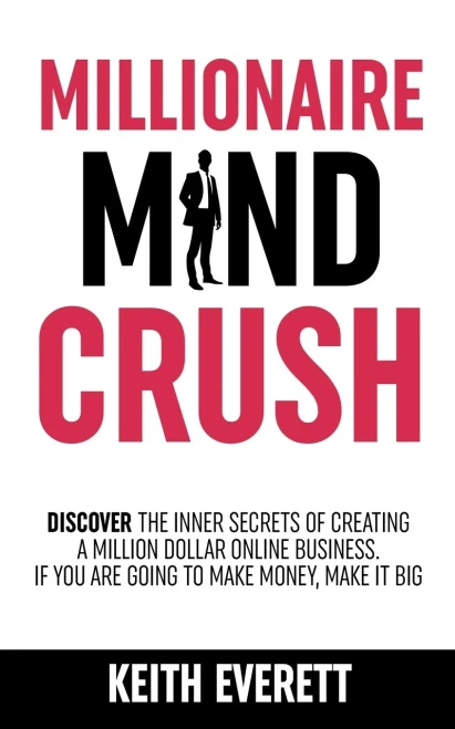 Millionaire Mind Crush (Paperback)
