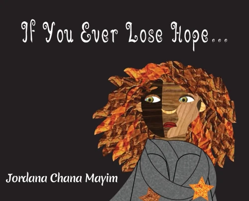 If You Ever Lose Hope... (Hardback)