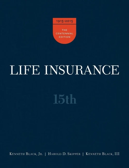 Life Insurance, 15th Ed.